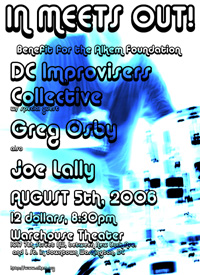 August 5th, DC Improvisers Collective w/ Greg Osby also Joe Lally. Warehouse Theater 1021 7th St. NW, Washington, DC, tickets are 12 dollars, doors at 8:30.